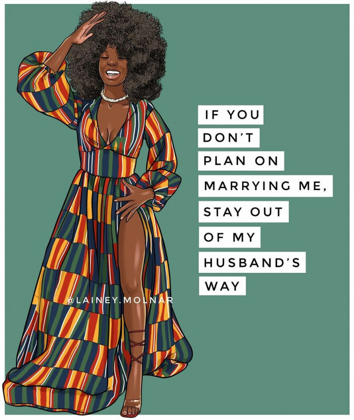 19. Oh please, stay out of my husband's way