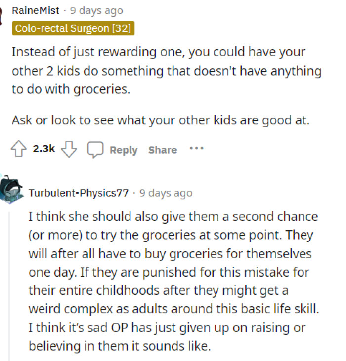 People weren't really happy about OP's choices here, and it seems like a lot of people came to let her know she is indeed in the wrong.