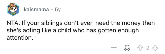 She’s acting like a child.