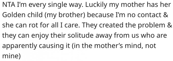7. His mother should deal with the consequences of her actions.