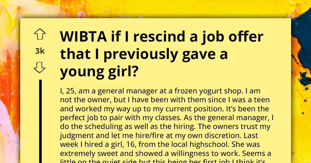 Man Thinks About Rescinding Job Offer He Gave to Teen After Her Dad Made "Special" Work Demands for Her