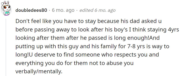 She is under no obligation to stay with him