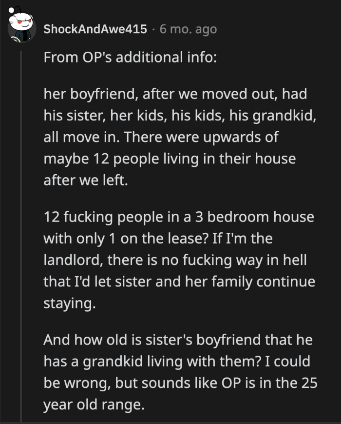 It's also not surprising why the landlord got fed up with everything that happened in that home.