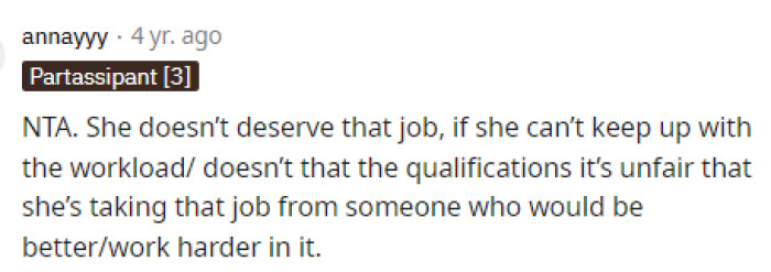 It's totally unfair for her to have gotten the job originally because she wasn't qualified, but honestly, if she wasn't grasping the responsibilities, then maybe it was best to let her go.