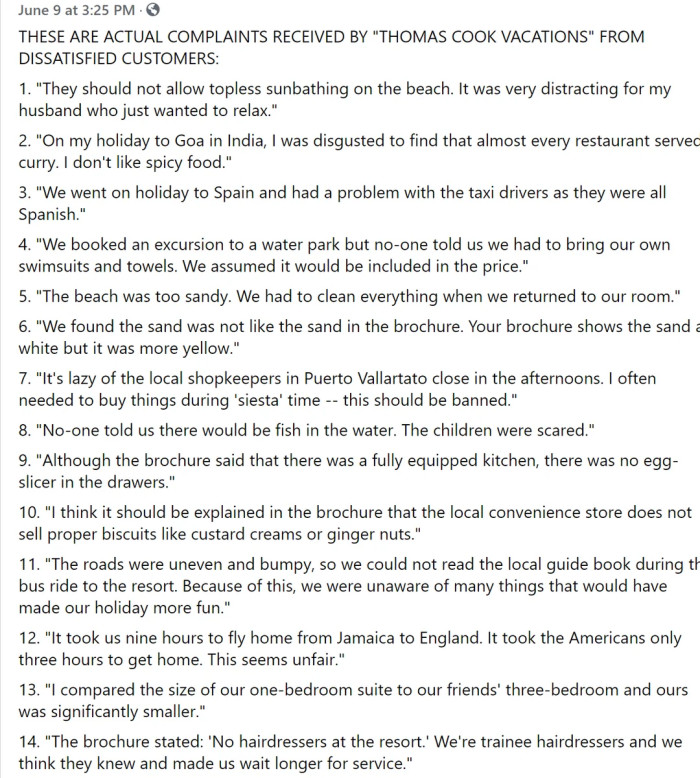 These are actual complaints received from dissatisfied customers: