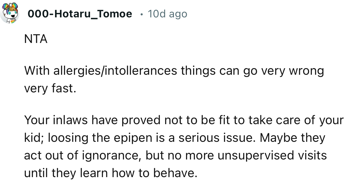 “Your In-Laws Have Proved Not to Be Fit to Take Care of Your Kid; Losing the EpiPen Is a Serious Issue.”