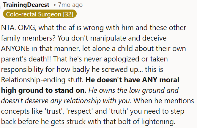 Trust, respect, and truth are essential values that OP's dad lacks.