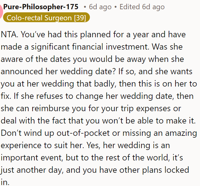 She should cover OP's expenses or accept her absence.