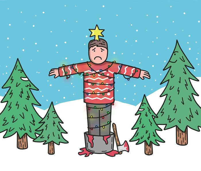 26. Oh Christmas man, oh Christmas man, oh how you suffer so much