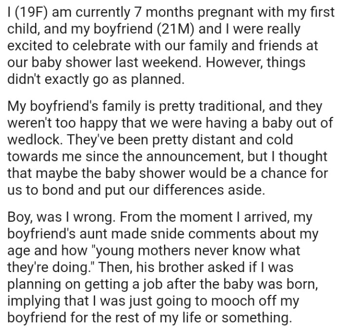 The OP's boyfriend's family wasn't too happy that they were having a baby out of wedlock