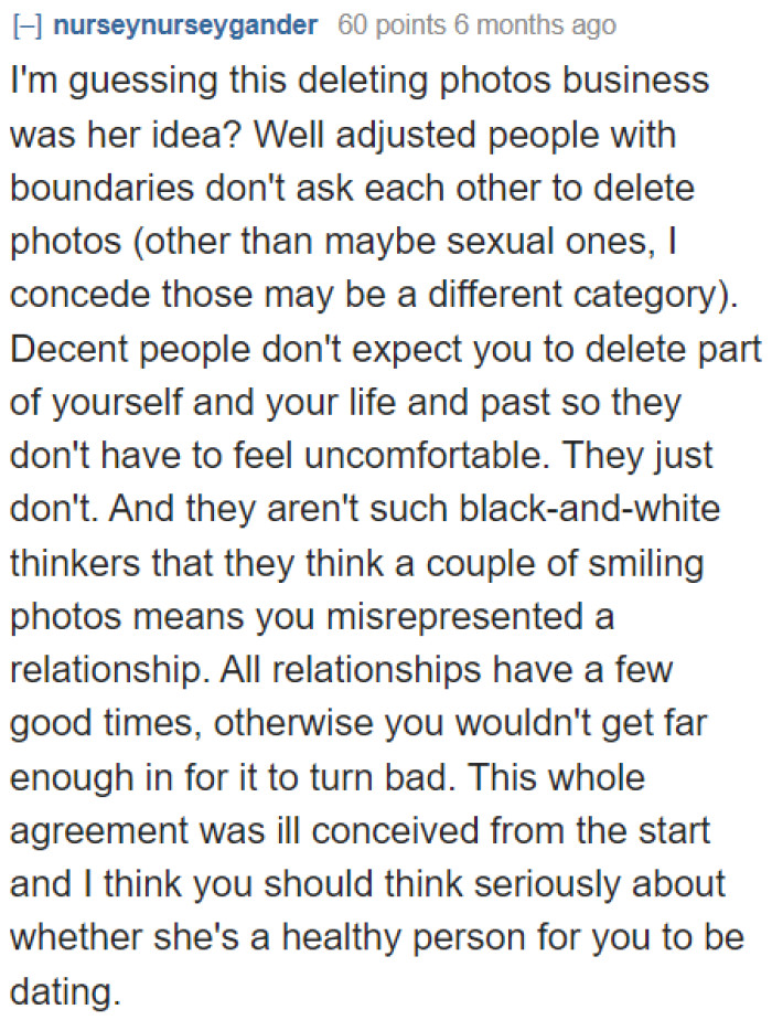 People who have healthy boundaries don't need to ask their partner to delete photos of their ex.