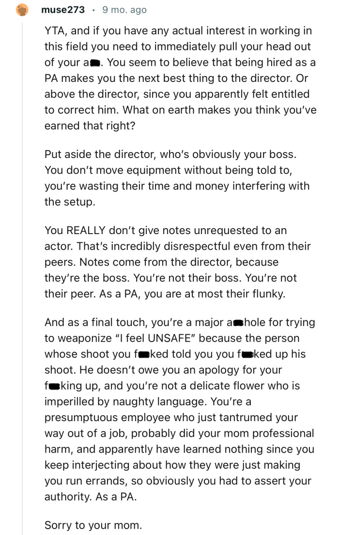 “You’re a presumptuous employee who just tantrumed your way out of a job.”