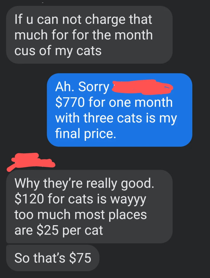 “$120 for cat is wayyy too much.”