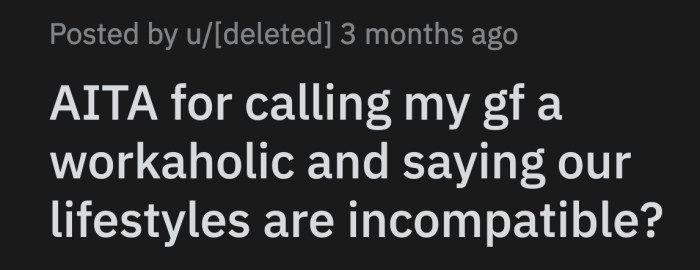 OP told his girlfriend to find a less intensive job before they get married