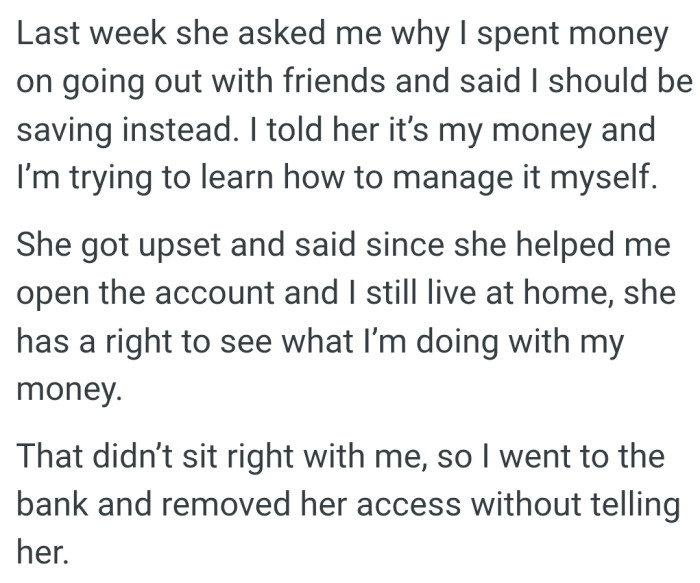 OP told her mom that it’s her money and she's trying to learn how to manage it herself