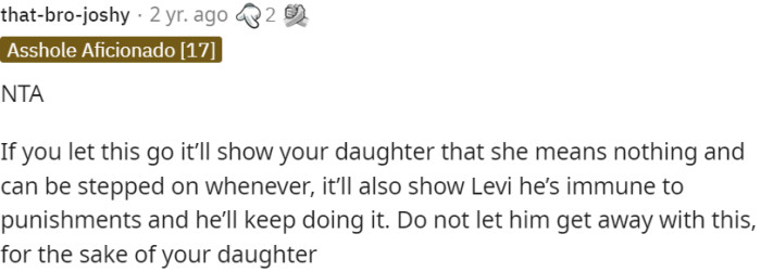 OP should stand up for his daughter and not let Levi escape consequences