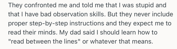 OP’s parents confronted them about their behavior of doing only exactly what is specified