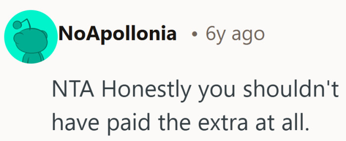 Once the price changed without warning, a few believed the obligation to pay that increase disappeared too.