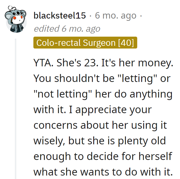 At 23, her money, her financial fiesta! Time to let those fiscal feathers soar solo.