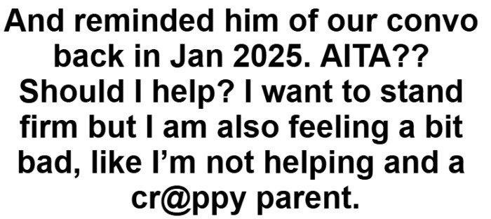 Even as she holds her ground, guilt is starting to creep in.