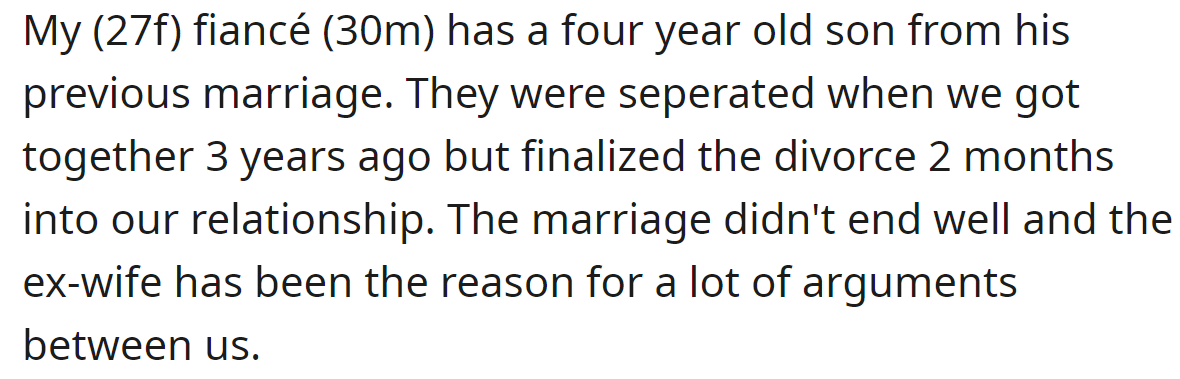 The OP explained that she and her fiancé have a daughter, and he has a son from his previous marriage: