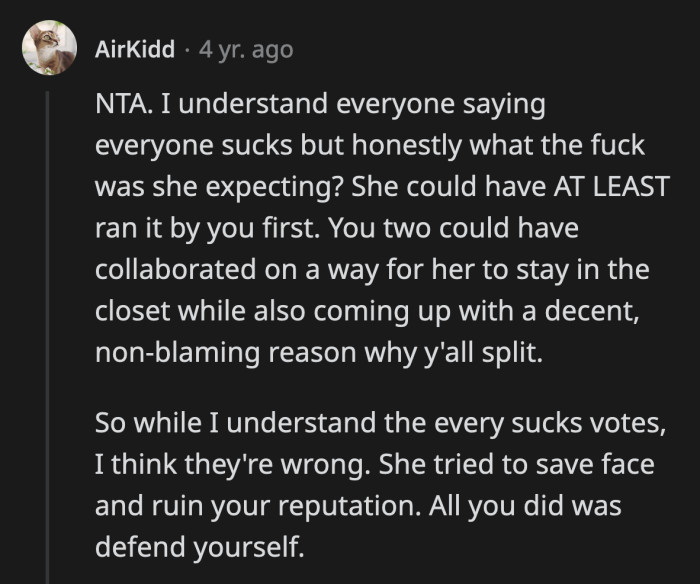 If she wanted to make up a reason for their breakup, discussing it with OP would have been a great first move. Instead, she chose to catch him off-guard and lied about something that made him look like a terrible person.