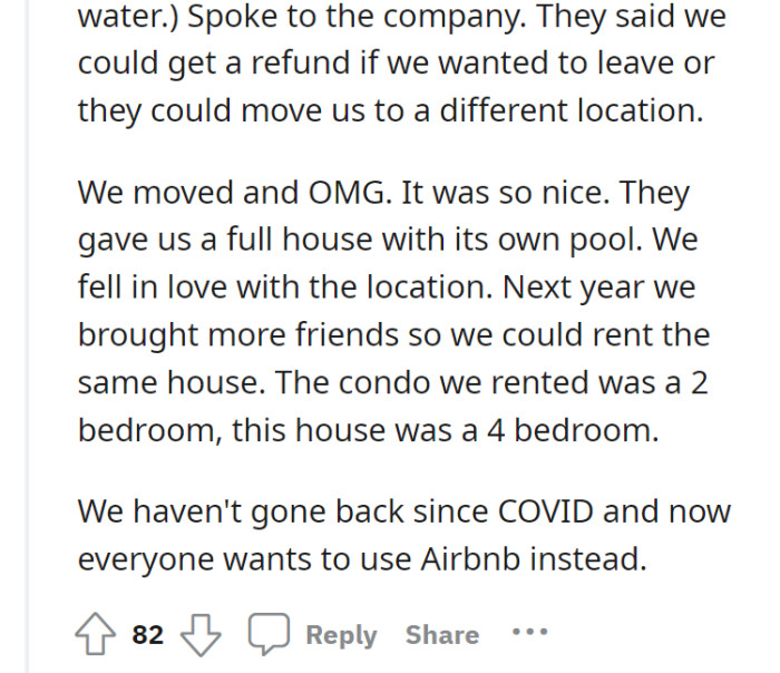 However, they had used a rental company to book a condo—something went wrong, but the company made up for it by moving them to a better location!