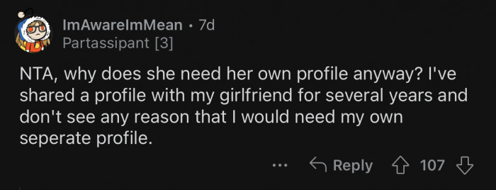 The GF doesn't necessarily need her own profile.