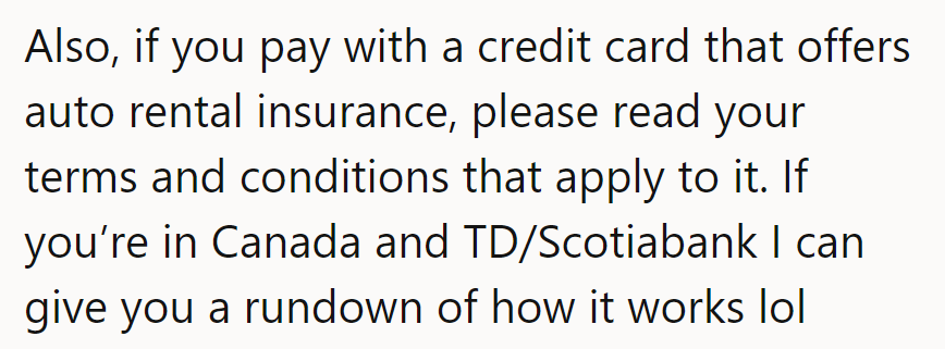 Reminder: Credit cards might be rental heroes. TD/Scotiabank folks, dive into those terms!