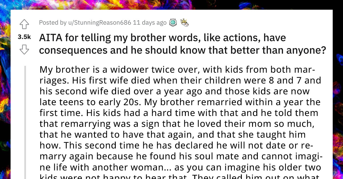 Redditor Tries To Explain To Brother That His Words Led To Him Being Estranged From Kids From Both Marriages
