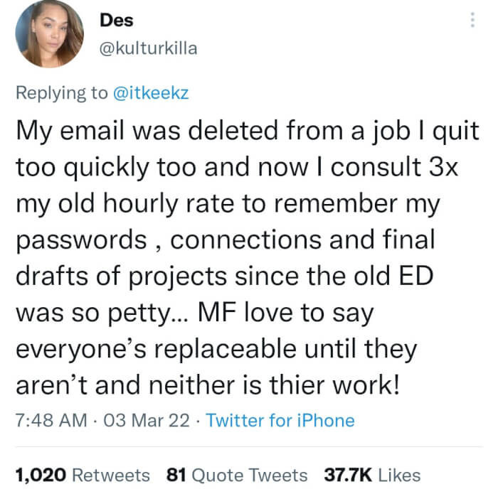 22. Every employee is replaceable until they aren't.