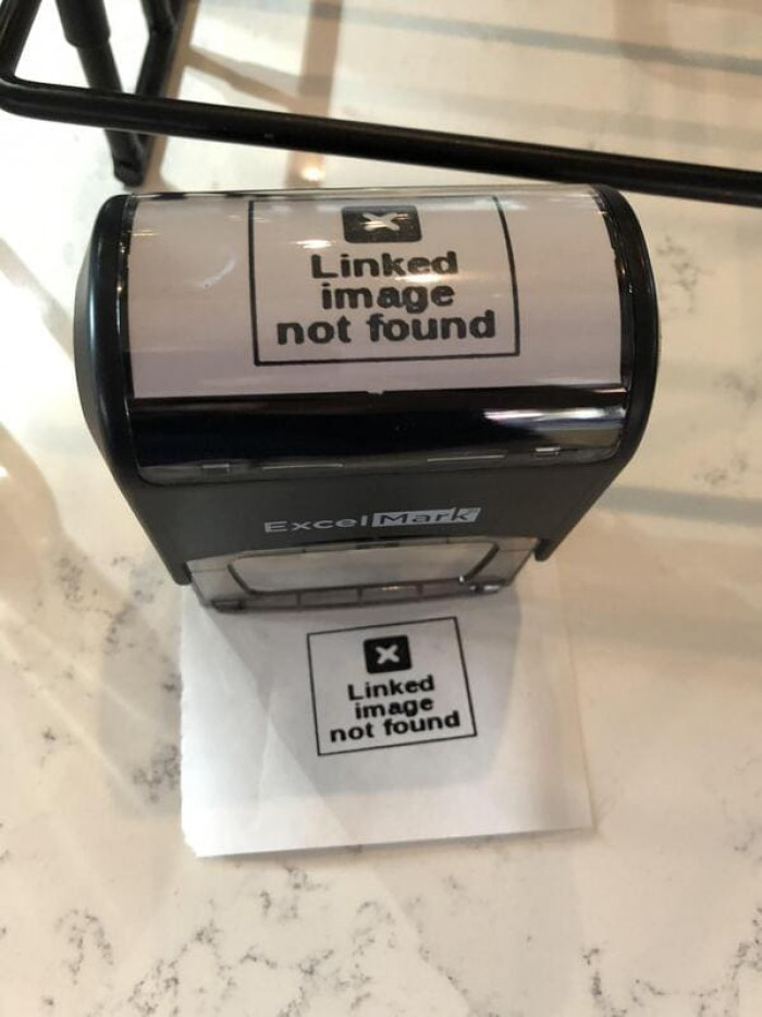 10. “Ordered a stamp; guess the photo didn’t work.”