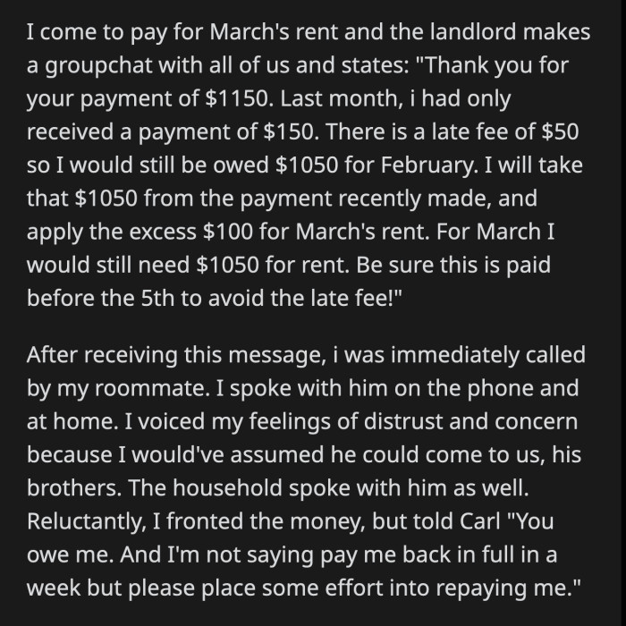 OP found out through another roommate that Carl hasn't been working in as much to focus on his theater practices and he still goes out twice a month without paying back the money he owes