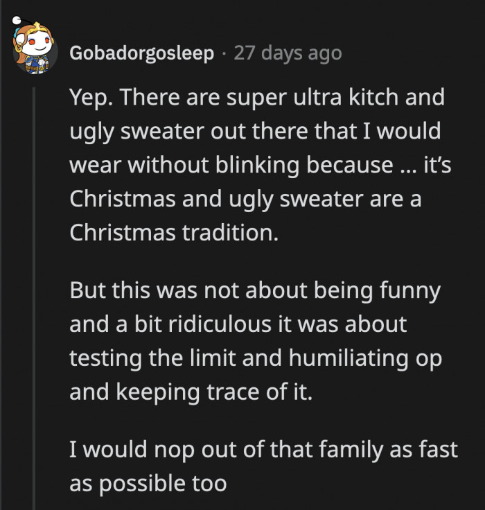 They were testing OP's boundaries and were shocked to find she had a very strong spine