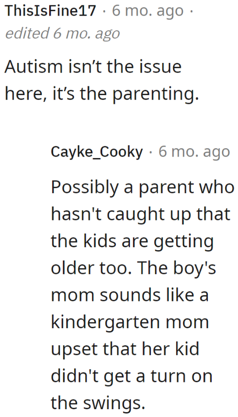 It's the mother of the boy who should be teaching her child a lesson, not the OP.