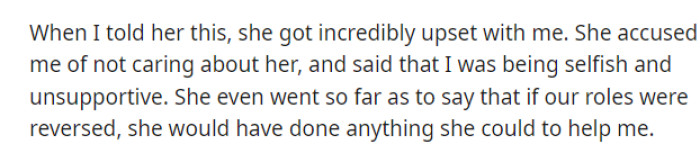 He said that she was very upset with him for saying no to donating to her cancer fund and that she'd help him if the roles were reversed.
