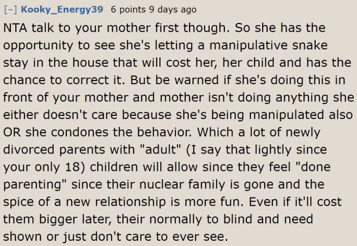 Before she moves out, the OP needs to talk to her mom about what this person is doing to her.