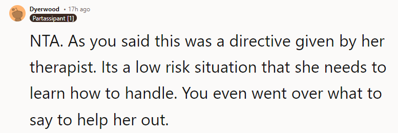 You even went over what to say to help her out.