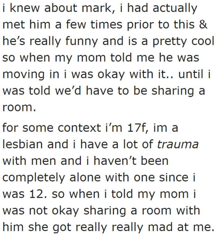 The mother offered to let the guy stay in her home, but he will be sharing a room with her lesbian daughter.