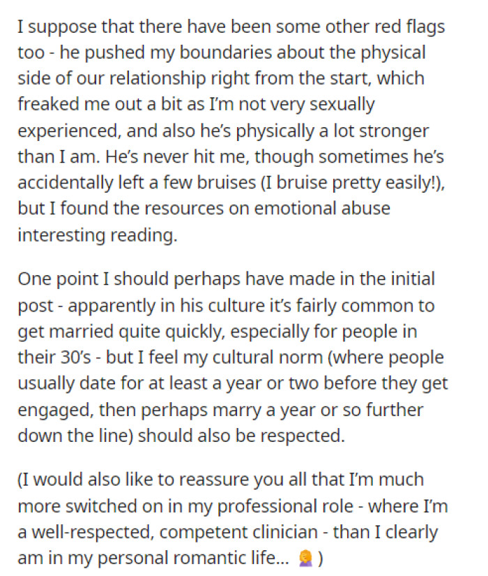 She even says that there have been other red flags that she's somewhat ignored, so obviously there is more to the story.