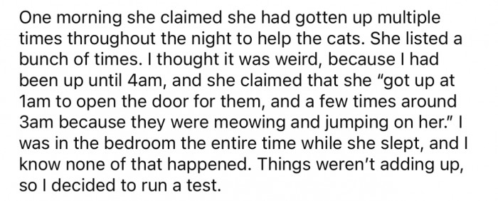 He began to get suspicious of his wife.