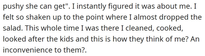 She learned that his family wasn't thrilled by her company: