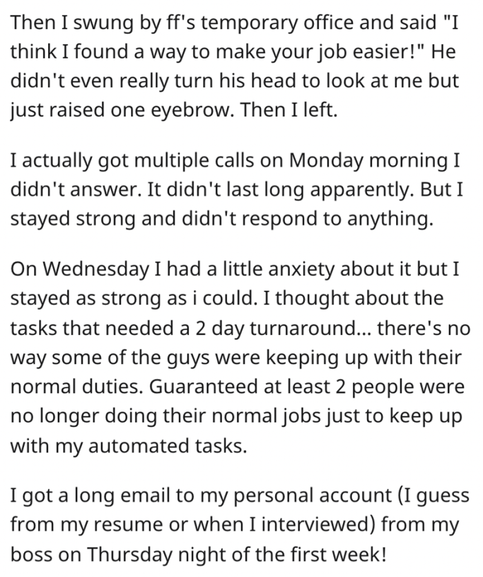 Yet on Monday, they started calling him from work, but he didn't answer, and on Thursday, his boss sent him an email