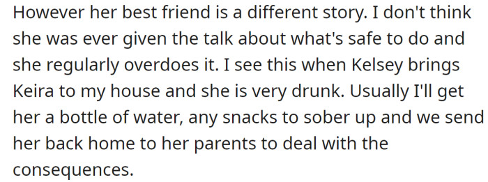 His daughter's best friend often overindulges in alcohol, and the OP always helps her get home: