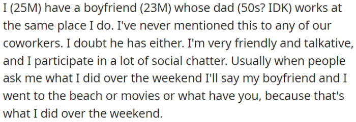 OP has a boyfriend whose father works at the same place as OP, but he has never told any of their coworkers about it
