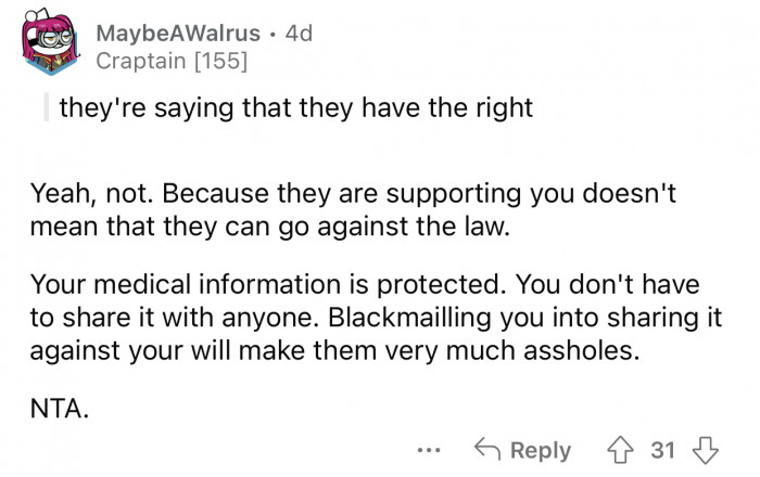 Blackmail is not the right way to push OP to share medical records.