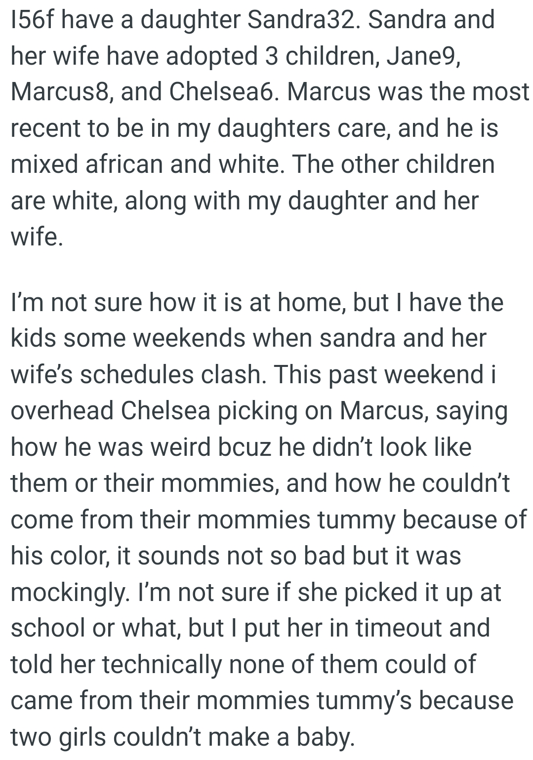 This OP overheard Chelsea picking on Marcus, saying how he was weird