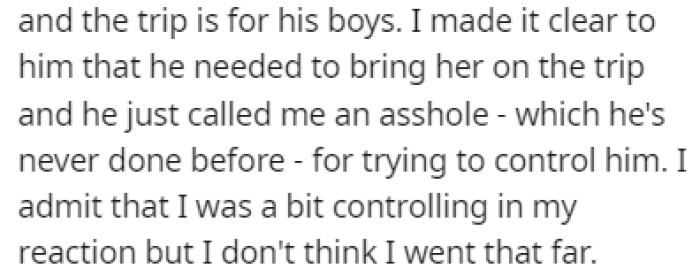 Julius didn't like this suggestion, and he told OP that she was being controlling