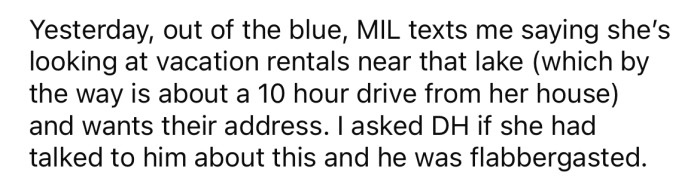 Recently, OP's MIL texted her asking for her grandparents' address because she's looking at vacation rentals near the lake.