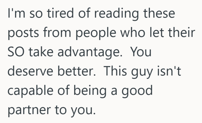 It reflects a protective instinct that kicks in when someone sounds worn down by giving too much.